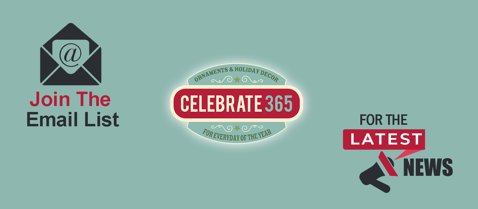Join the email list for the latest news - Celebrate365